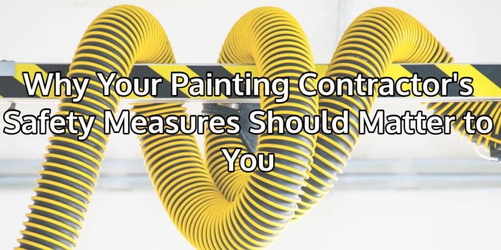 Painting Contractors Safety Measures
